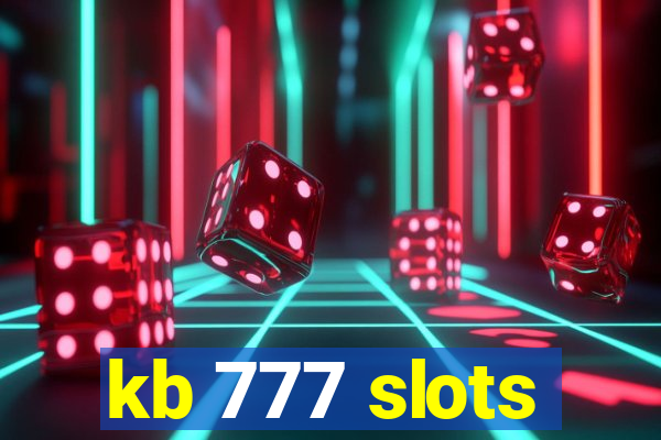 kb 777 slots